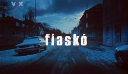 Фиаско | Fíaskó | Fiasco (2000)
