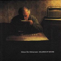 Hilmar Örn Hilmarsson - 1991 - Börn Náttúrunnar (touch)